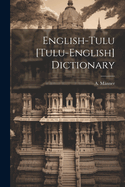 English-tulu [tulu-english] Dictionary