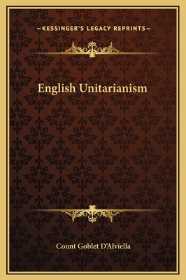 English Unitarianism - D'Alviella, Count Goblet