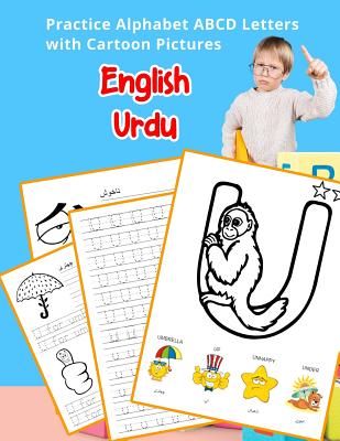 English Urdu Practice Alphabet ABCD letters with Cartoon Pictures: &#2950;&#2969;&#3021;&#2965;&#3007;&#2994;&#2990;&#3021; &#2953;&#2992;&#3009;&#2980;&#3009; &#2958;&#2996;&#3009;&#2980;&#3021;&#2980;&#3009;&#2965;&#3021;&#2965;&#2995;&#3021; &#2965... - Hill, Betty