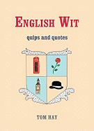 English Wit: Quips and Quotes