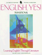 English, Yes! Transitional: Learning English Through Literature