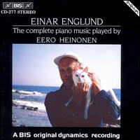 Englund: Complete Piano Music - Eero Heinonen (piano)