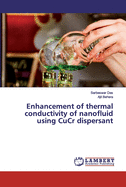 Enhancement of thermal conductivity of nanofluid using CuCr dispersant