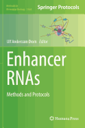 Enhancer Rnas: Methods and Protocols