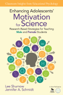 Enhancing Adolescents' Motivation for Science: Research-Based Strategies for Teaching Male and Female Students