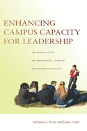 Enhancing Campus Capacity for Leadership: An Examination of Grassroots Leaders in Higher Education