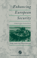 Enhancing European Security: Living in a Less Nuclear World