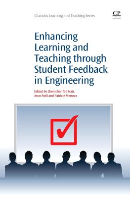 Enhancing Learning and Teaching Through Student Feedback in Engineering - Nair, Chenicheri Sid (Editor), and Patil, Arun (Editor), and Mertova, Patricie (Editor)