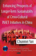 Enhancing Prospects of Longer-Term Sustainability of Cross-Cultural Inset Initiatives in China