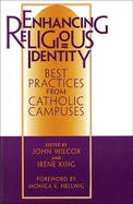 Enhancing Religious Identity: Best Practices from Catholic Campuses