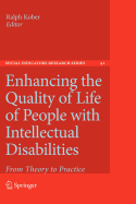 Enhancing the Quality of Life of People with Intellectual Disabilities: From Theory to Practice