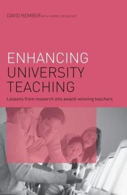 Enhancing University Teaching: Lessons from Research into Award-Winning Teachers - Kember, David, and McNaught, Carmel