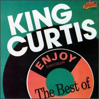 Enjoy...The Best of King Curtis - King Curtis