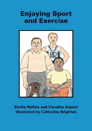 Enjoying Sport and Exercise - Hollins, Sheila