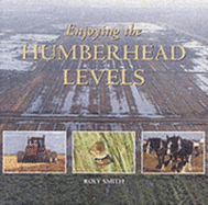 Enjoying the Humberhead Levels - Smith, Roly