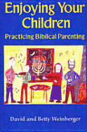 Enjoying Your Children