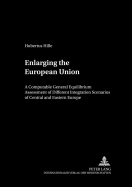 Enlarging the European Union: A Computable General Equilibrium Assessment of Different Integration Scenarios of Central and Eastern Europe