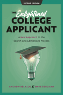 Enlightened College Applicant: A New Approach to the Search and Admissions Process