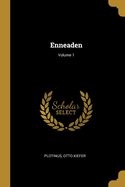 Enneaden; Volume 1