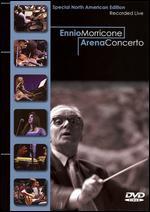 Ennio Morricone: Arena Concerto