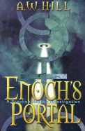 Enoch's Portal - Hill, A W