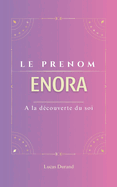 Enora: A la dcouverte du soi