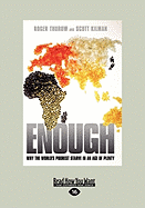 Enough: Why the World's Poorest Starve in an Age of Plenty