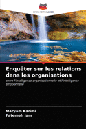 Enquter sur les relations dans les organisations