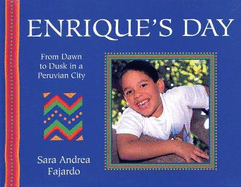 Enrique's Day: From Dawn to Dusk in a Peruvian City