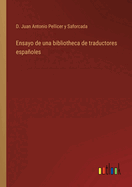 Ensayo de una bibliotheca de traductores espaoles