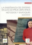 Ensayo SGEL: La Ensenanza De Idiomas En Los Ultimos Cien Anos