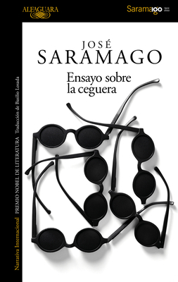 Ensayo Sobre La Ceguera / Blindness - Saramago, Jos?