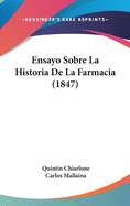 Ensayo Sobre La Historia de La Farmacia (1847)