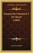 Ensayos de Literatura y de Moral (1886)