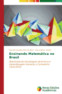 Ensinando Matematica No Brasil