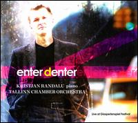 Enter Denter - Kristjan Randalu (piano); Tallinn Chamber Orchestra