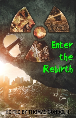 Enter the Rebirth - Gondolfi, Thomas