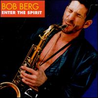Enter the Spirit - Bob Berg