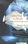 Entering the Stone: On Caves and Feeling Through the Dark