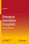 Enterprise Innovation Ecosystem: Theory and Practice