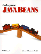 Enterprise JavaBeans - Monson-Haefel, Richard