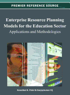 Enterprise Resource Planning Models for the Education Sector: Applications and Methodologies