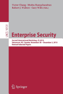 Enterprise Security: Second International Workshop, ES 2015, Vancouver, BC, Canada, November 30 - December 3, 2015, Revised Selected Papers