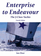 Enterprise to Endeavour: The J-class Yachts