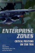 Enterprise Zones: Critical Positions - Ono, Kent, and Helford, Elyce Rae