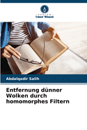 Entfernung dnner Wolken durch homomorphes Filtern