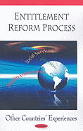 Entitlement Reform Process: Other Countries' Experiences