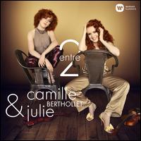 Entre 2 - Camille Berthollet / Julie Berthollet
