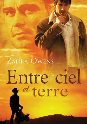 Entre Ciel Et Terre (Translation) - Owens, Zahra, and Solo, Anne (Translated by)