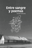 Entre sangre y poemas